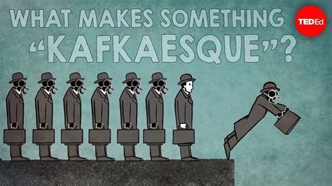 what makes something kafkaesque.